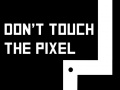 Spil Don't touch the pixel
