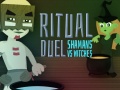 Spil Ritual Duel: Shamans vs Witches