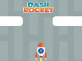 Spil Dash Rocket