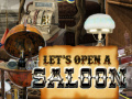 Spil Let's Open a Saloon