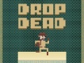 Spil Drop Dead
