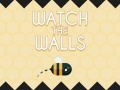 Spil Watch The Walls