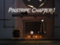 Spil Pinstripe: Chapter 1