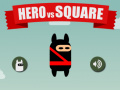 Spil Hero vs Square