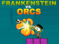 Spil Frankenstein vs Orcs