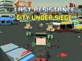 Spil Last Resistance: City Under Siege