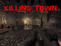 Spil Killing Town