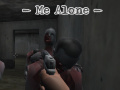 Spil Me Alone  