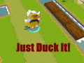Spil Just Duck It!