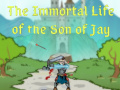 Spil The Immortal Life of the Son of Jay  