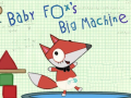 Spil Baby Fox Big Machine