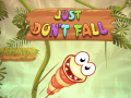 Spil Just Don't Fall