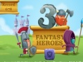 Spil 3 Fantasy Heroes 