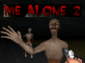 Spil Me Alone 2  