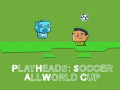 Spil Play Heads Soccer: All World Cup