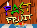 Spil Fast Fruit