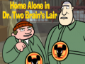 Spil Home alone in Dr. Two Brains Lair