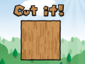 Spil Cut It 