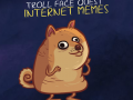Spil  Troll Face Quest Memes