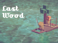 Spil Last Wood