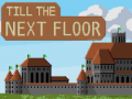 Spil Till the next floor