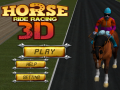 Spil Horse Ride Racing 3D