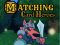 Spil Matching Card Heroes