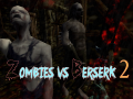 Spil Zombies vs Berserk 2
