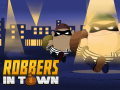 Spil Robbers in Town