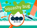 Spil Squashy Bug