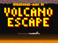 Spil Underwear-Man In Volcano Escape  
