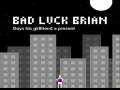 Spil Bad Luck Brian