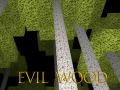 Spil Evil Wood