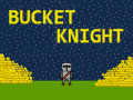 Spil Bucket Knight