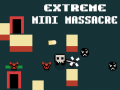 Spil Extreme Mini Massacre