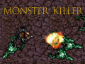Spil Monster Killer