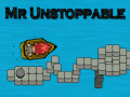 Spil Mr Unstoppable