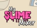 Spil My Slime Mixer