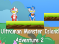 Spil Ultraman Monster Island Adventure 2