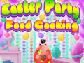 Spil Easter Party Food Cooking