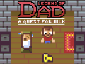 Spil Legend of Dad: Quest for Milk