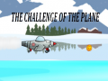 Spil The Challenge Of The Plane