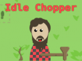 Spil Idle Chopper