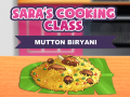 Spil Sara's Cooking Class: Mutton Biryani