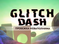 Spil Glitch Dash