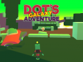 Spil Dot's Galaxy Adventure