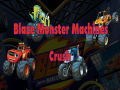 Spil Blaze Monster Machines Crush
