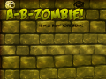 Spil A-B-Zombie! It Will Blow Your Brain!