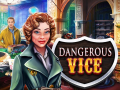 Spil Dangerous Vice