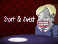 Spil Short and Sweet
